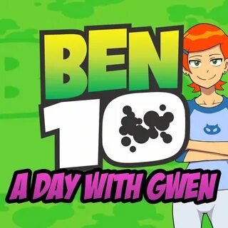 Ren'Py Completed Ben 10: A day with Gwen v1.0 Sexyverse Game