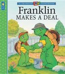 Franklin TV Storybook: Franklin Makes a Deal (Paperback) - W