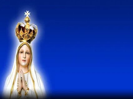 Holy Mass images...: Our Lady of Fatima 05.13.2017