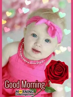 15 Best Good Morning Images Of Babies - Morning Greetings - 