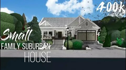 Bloxburg Small Family Suburban House Tour 400k - YouTube