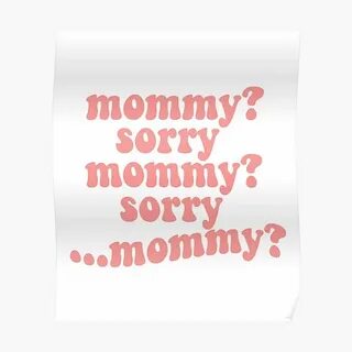 Mommy Funny Posters Redbubble