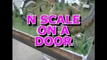 N SCALE LAYOUT ON A DOOR - YouTube
