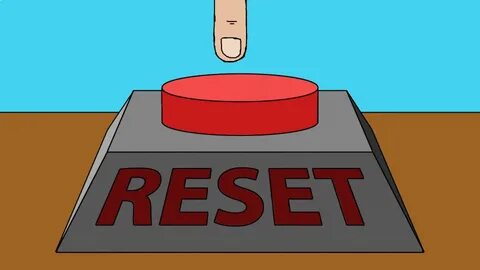 Press The Reset Button - RainmakerMedia
