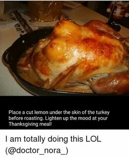 Turkey with lemons under the skin Memes