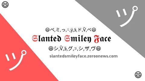 ジ Slanted Smiley Face Copy and Paste (ツ) ✅ ▷# 1