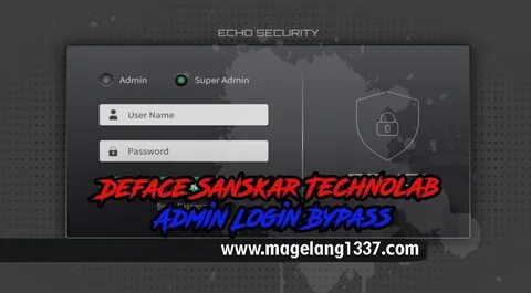 Deface Sanskar Technolab Admin Login Bypass UpShell - MAGELA