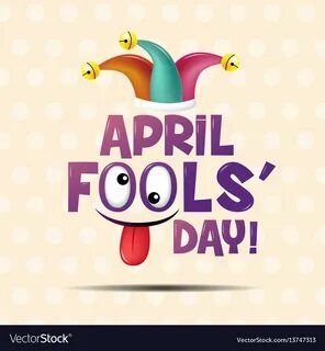 April fools day typography colorful flat design Vector Image