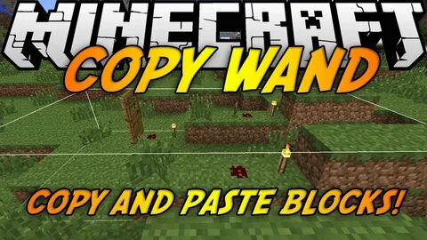 Minecraft Mods: COPY WAND MOD (1.6.4) - COPY AND PASTE BLOCK