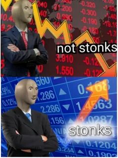 Not stonks and stonks Latest Memes - Imgflip
