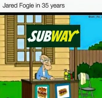 I hear Jared quit working with subway because they turned 15