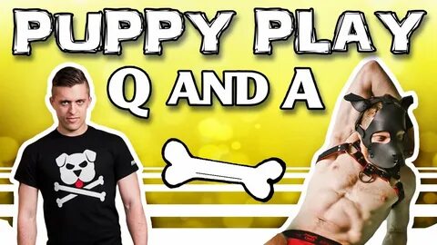 PUPPY PLAY Q AND A! - YouTube