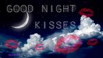 Goodnight ASMR ★ Kisses ★ Ear to ear whisper Kissing sounds 