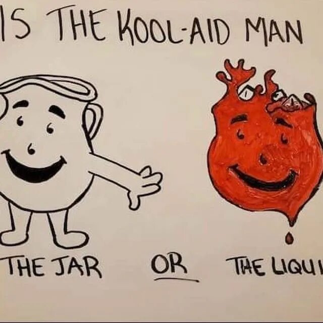 May be a cartoon of text that says '1S THE KOOL-AID MAN K THE JAR OR T...