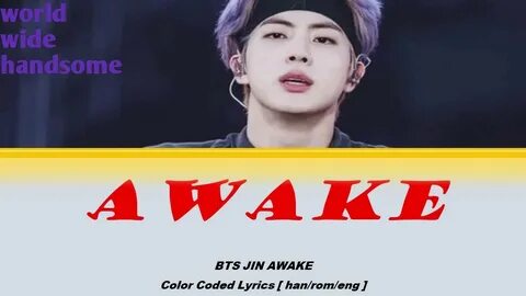 BTS JIN ( Awake )Color Coded Lyrics - YouTube