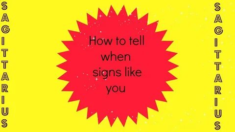 How To Know If A Sagittarius Man Likes You : How To Know If 