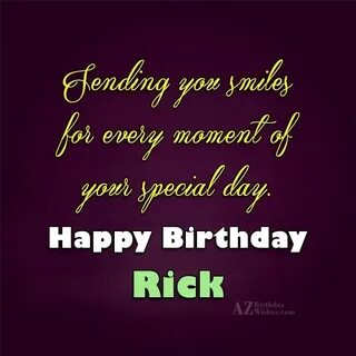 Happy Birthday Rick - AZBirthdayWishes.com