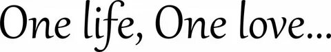 Наклейка на авто One life, one love. Одна жизнь, Одна любовь