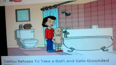 My reaction to : Caillou doesn't want to take a bath! - YouT