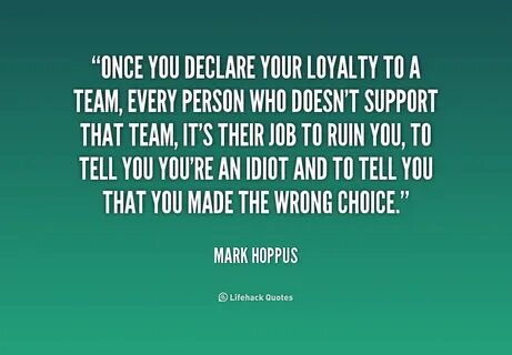 Job Loyalty Quotes. QuotesGram