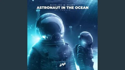 Astronaut in the ocean remix