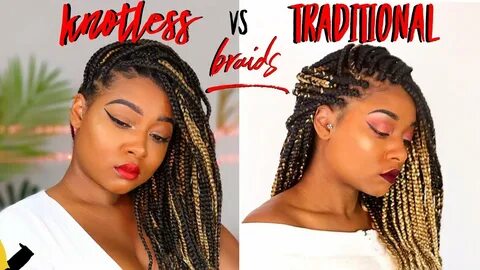 Knotless vs Traditional Box Braids *WATCH BEFORE TRYING* (pi