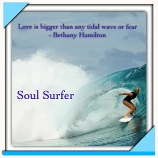 Bethany Hamilton Soul surfer quotes, Bethany hamilton quotes