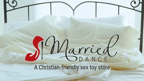 Meet MarriedDance: A Christian-friendly Sex Toy Store - Dr. 