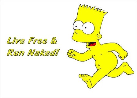 Bart Simpson -Live Free and Run Naked by DTWX on DeviantArt