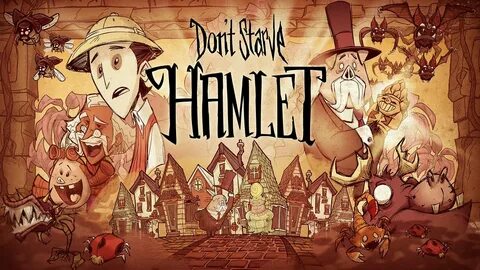 Don T Starve Hamlet читы