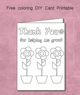 Free Thank you for helping me grow - Coloring Card Printable