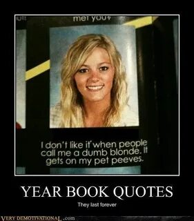 Yearbook quotes Funny yearbook, Funny yearbook quotes, Schoo