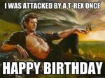 T-Rex Once Happy Birthday in happy birthday t meme collectio