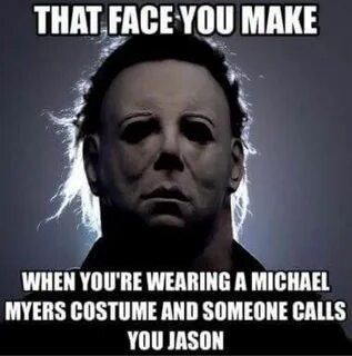 Pin by Zombee Ghoul on funny Michael myers memes, Michael my