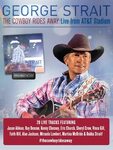 George Strait's LIVE album "The Cowboy Rides Away" is out no