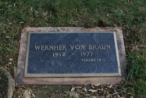 Wernher von Braun (1912 - 1977) Famous graves, Vons, Grave m