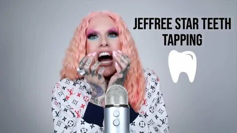 Jeffree Star Teeth Tapping for 10 Minutes Straight (ASMR) - 