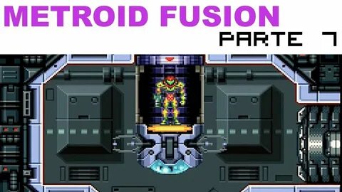Metroid Fusion - Parte 7: El sector 5 (ARC) - YouTube