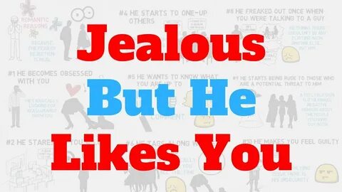 10 Signs A Guy Is Jealous And Likes You - YouTube