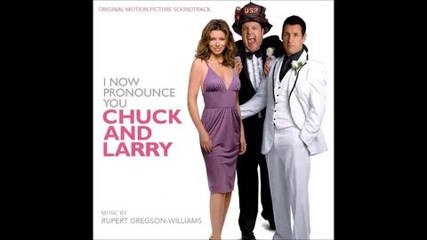 I Now Pronounce You Chuck & Larry Soundtrack 2. For One Nigh