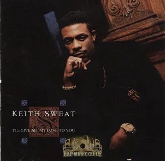 Keith Sweat - I'll Give All My Love To You: CD Rap Music Gui