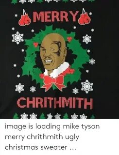 MERRY CHRITHMITH Image Is Loading Mike Tyson Merry Chrithmit