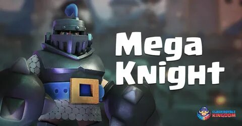 мегарыцарь Mega Knight Clash Royale - Mobile Legends
