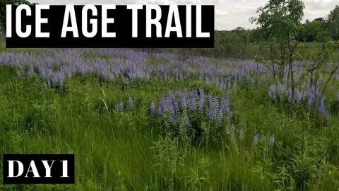 Ice Age Trail Day 1 - YouTube