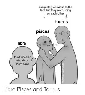 🐣 25+ Best Memes About Pisces and Taurus Pisces and Taurus M