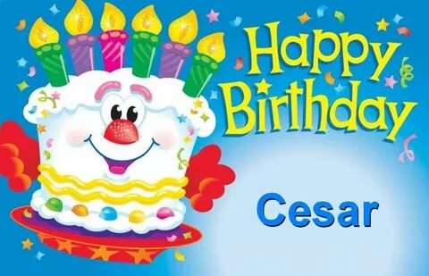 Happy Birthday Cesar - Best Happy Birthday Wishes