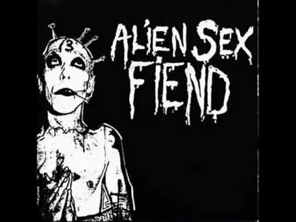 Alien Sex Fiend - Breakdown And Cry (Lay Down And Die - Good