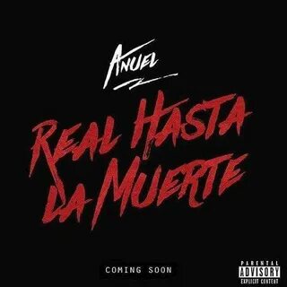 Anuel AA Real Hasta La Muerte Aa quotes, Rap album covers, A
