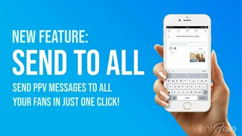 OnlyFans on Twitter: "Introducing our new feature: "Send to 