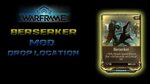 Warframe - Berserker Mod Drop Location - YouTube